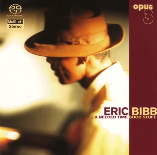 Bibb, Eric: Needed Time: Good Stuff - SUPER-AUDIO CD