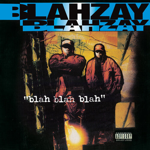 Blahzay Blahzay: Blah Blah Blah