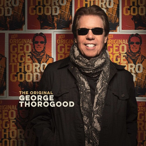 Thorogood, George: The Original George Thorogood