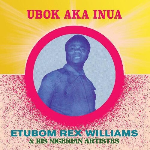 Williams, Etubom Rex: Ubok Aka Inua