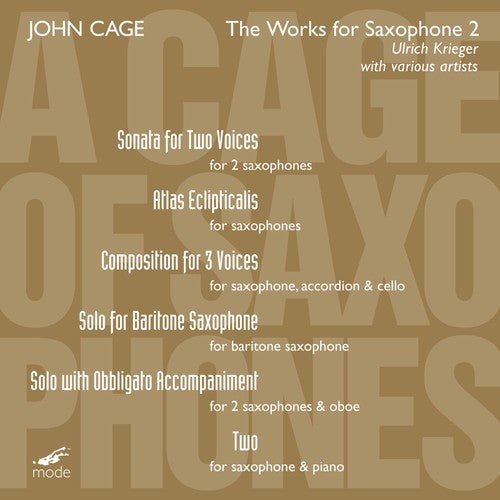 Cage / Krieger: Works for Saxophone I