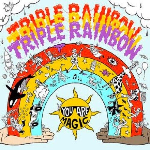 Triple Rainbow: You Are Magic