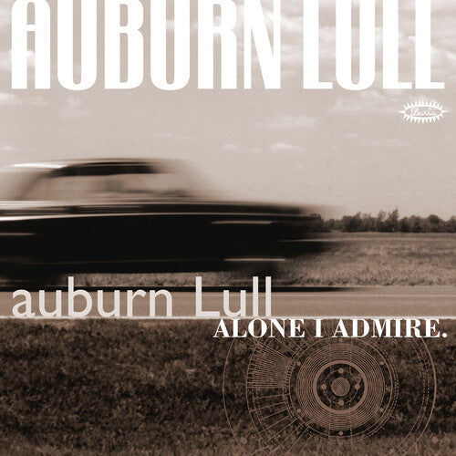 Auburn Lull: Alone I Admire