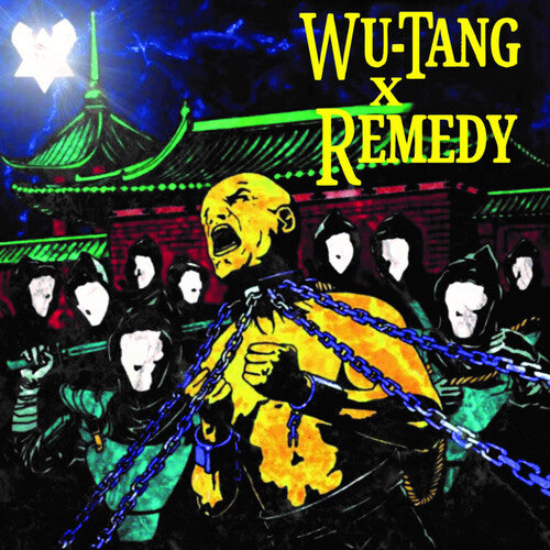 Wu Tang X Remedy: Wu Tang X Remedy