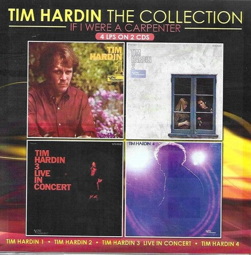 Hardin, Tim: Collection / If I Were A CarpenteR