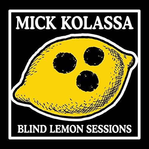 Kolassa, Mick: Blind Lemon Sessions