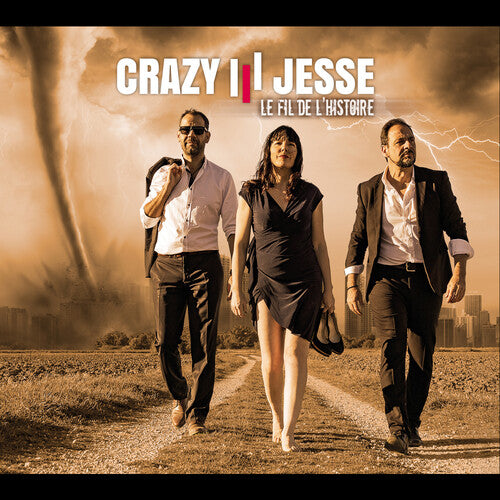 Crazy Jesse: Le Fil De L'hsitoire