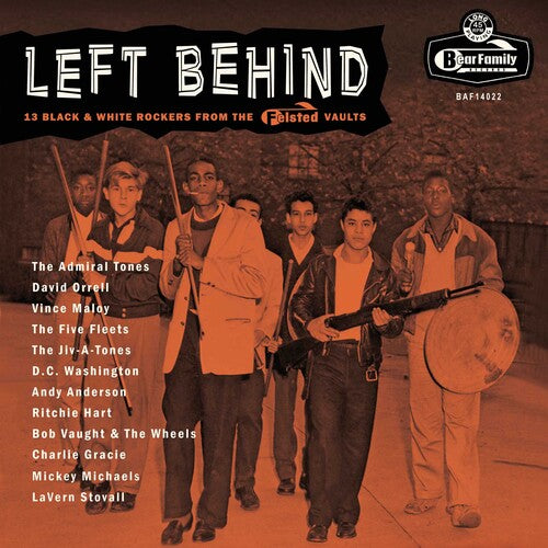 Left Behind: 13 Black & White Rockers From / Var: Left Behind: 13 Black & White Rockers From The Felsted Vaults (Various Artists)