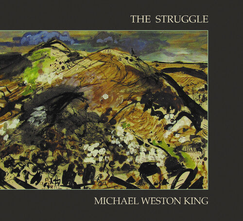 King, Michael Weston: Struggle