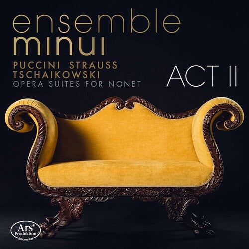 Puccini / Ensemble Minui: Opera Suites for Nonet 2 - SUPER-AUDIO CD