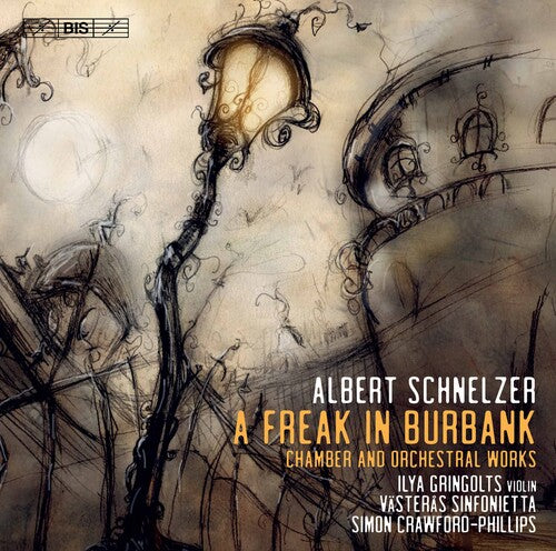 Schnelzer / Vasteras Sinfonietta / Gringolts: Freak in Burbank - SUPER-AUDIO CD
