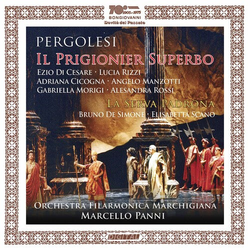 Pergolesi / Cesare / Panni: Il Prigionier Superbo