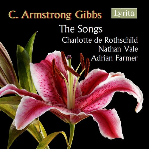 Gibbs / Rothschild / Farmer: Songs of C Armstrong Gibbs