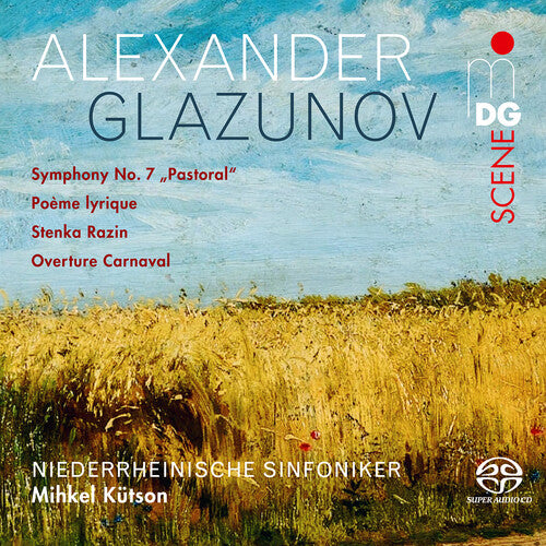 Glazunov / Niederrheinische Sinfoniker / Kutson: Symphony 7 Pastoral - SUPER-AUDIO CD