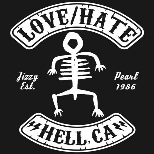 Jizzy Pearl's Love/Hate: Hell, Ca