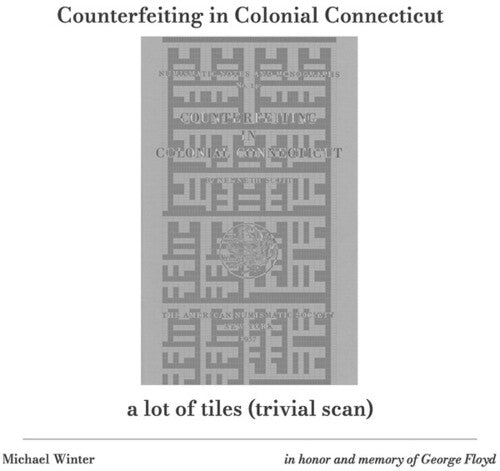 Winter, Michael: Counterfeiting In Colonial Connecticut