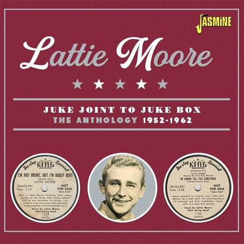 Moore, Lattie: Juke Joint To Juke Box: The Anthology 1952-1962