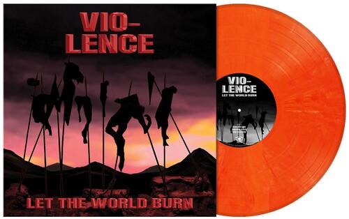Vio-Lence: Let The World Burn - VINYL LP