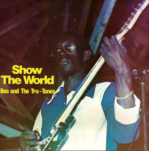 Boo and the Tru-Tones: Show The World (yellow & Black Splatter)