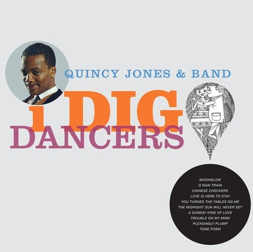 Jones, Quincy: I Dig Dancers