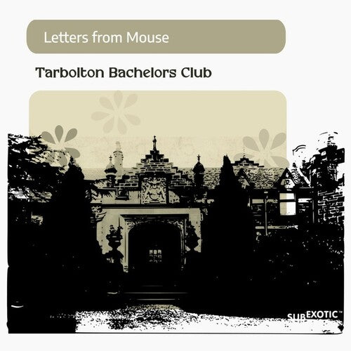 Letters From Mouse: Tarbolton Bachelors Club