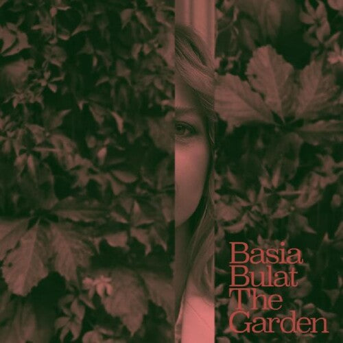 Bulat, Basia: The Garden