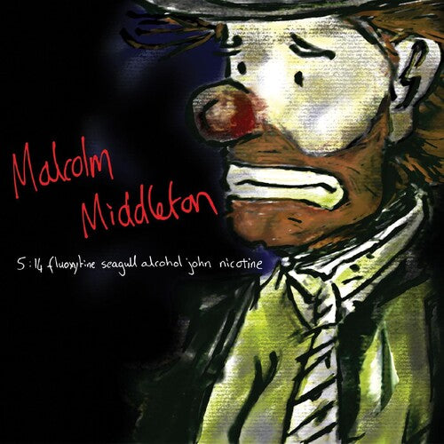 Malcolm Middleton: 5:14 Fluoxytine Seagull Alcohol John Nicotine - COMPACT DISCS