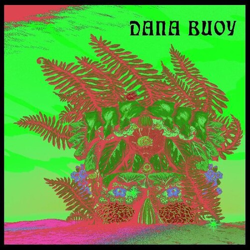 Buoy, Dana: Experiments In Plant Based Music 1