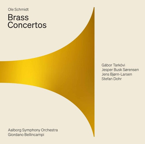 Schmidt / Tarkovi / Bellincampi: Brass Concertos - SUPER-AUDIO CD