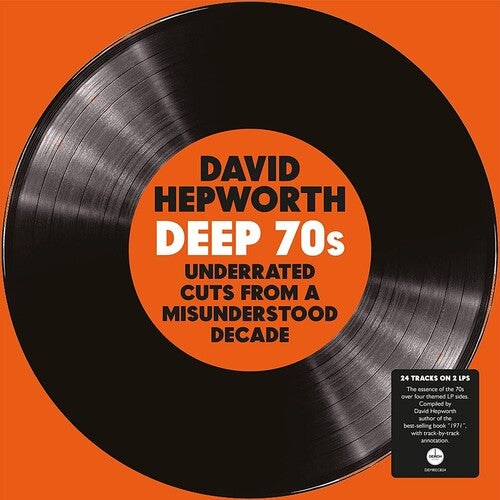 Hepworth's Deep 70s: Underrated Cuts / Various: David Hepworth's Deep 70S: Underrated Cuts From A Misunderstood Decade / Various [180-Gram Clear Vinyl]