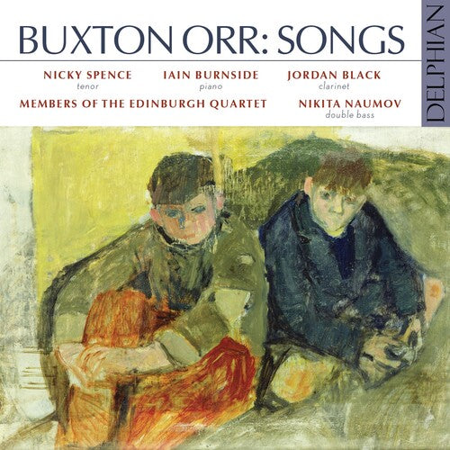 Spence, Nicky / Burnside, Iain / Black, Jordan: Buxton Orr: Songs