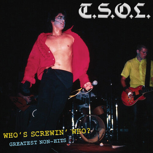 T.S.O.L.: Who's Screwin' Who? Greatest Non-Hits