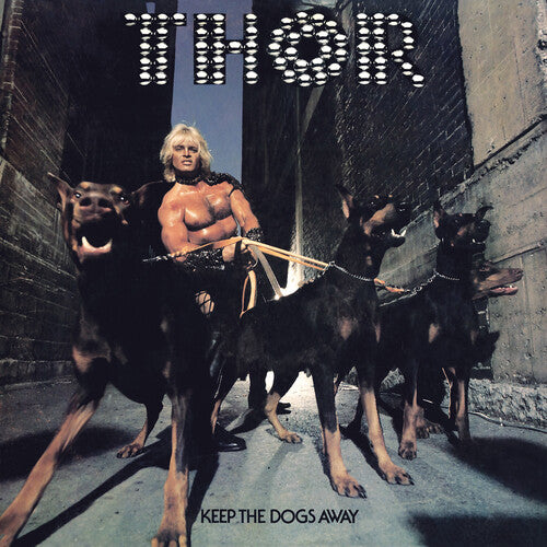 Thor: Keep The Dogs Away (Deluxe Edition)