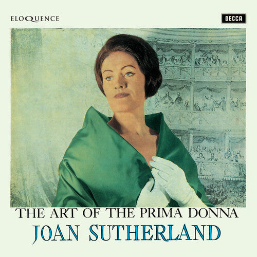 Sutherland, Joan: The Art Of The Prima Donna