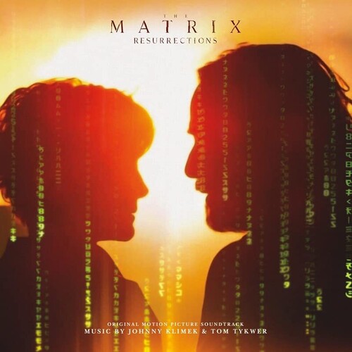 Kilmek, Johnny / Tyker, Tom: Matrix Resurrections (Original Soundtrack)