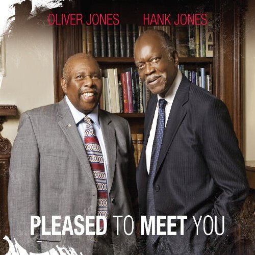 Jones, Oliver / Jones, Hank: Pleased To Meet You (Remastered)