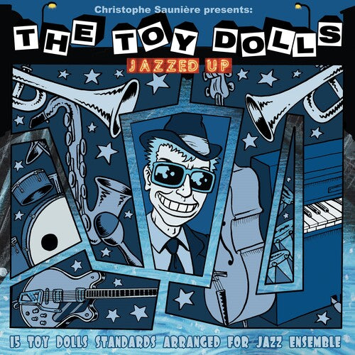 Toy Dolls Presented / Sauniere, Christoph: Jazzed Up