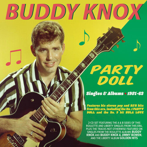 Knox, Buddy: Party Doll: Singles & Albums 1957-62