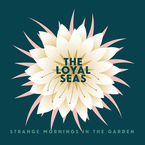 Loyal Seas: Strange Mornings In The Garden - Mint Pearl
