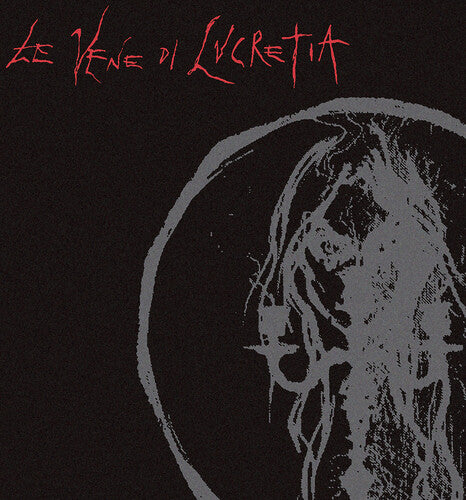 Le Vene Di Lucretia: Le Vene Di Lucretia - COMPACT DISCS