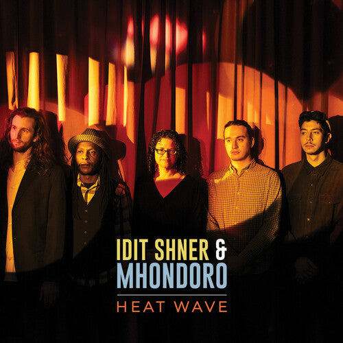 Shner, Idit & Mhondoro: Heat Wave