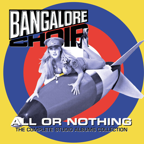 Bangalore Choir: All Or Nothing: The Complete Studio Albums Collection