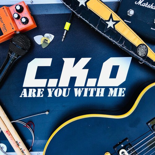 C.K.O.: Are You With Me