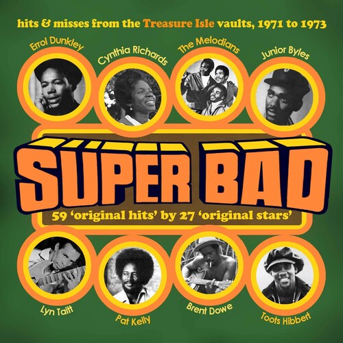 Super Bad: Hits & Rarities From the Treasure Isle: Super Bad! Hits & Rarities From The Treasure Isle Vaults 1971-1973 / Various