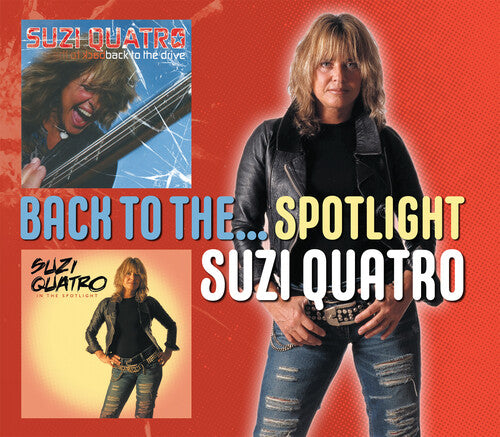 Quatro, Suzi: Back To The Spotlight