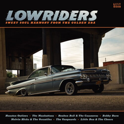 Lowriders: Sweet Soul Harmony From the Golden Era: Lowriders: Sweet Soul Harmony From The Golden Era / Various