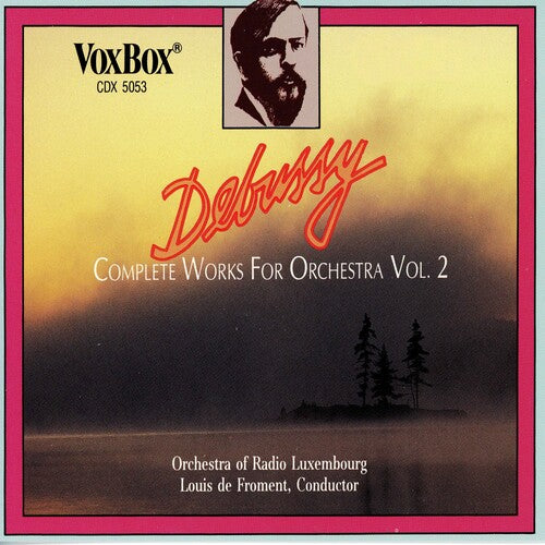 Debussy / De Froment / Radio Luxemborg Symphony: Orchestral Works 2