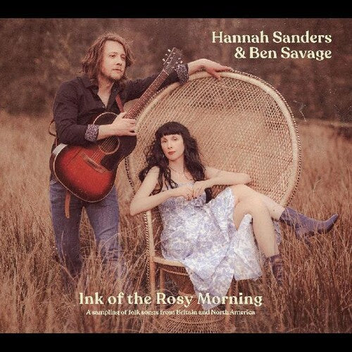 Sanders, Hannah / Savage, Ben: Ink Of The Rosy Morning