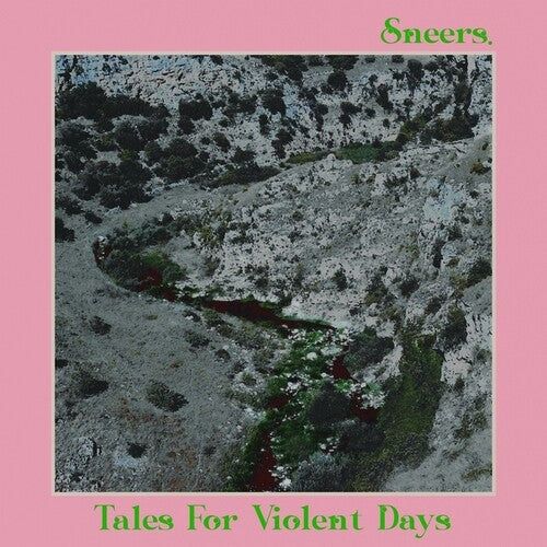 Sneers: Tales For Violent Days