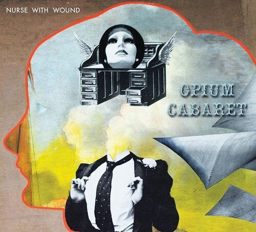 Nurse with Wound: Opium Cabaret